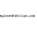 mylovedfatclips.com