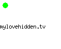 mylovehidden.tv