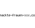 nackte-frauen-xxx.com