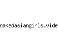 nakedasiangirls.video