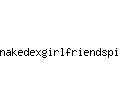 nakedexgirlfriendspics.com