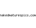 nakedmaturespics.com