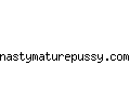 nastymaturepussy.com