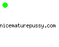 nicematurepussy.com