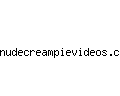 nudecreampievideos.com