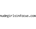 nudegirlsinfocus.com