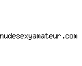 nudesexyamateur.com