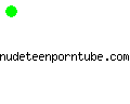 nudeteenporntube.com