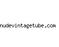 nudevintagetube.com