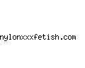 nylonxxxfetish.com