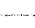 onlyamateursteens.xyz