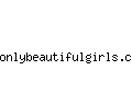 onlybeautifulgirls.com