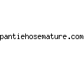 pantiehosemature.com