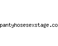 pantyhosesexstage.com