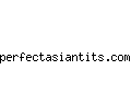 perfectasiantits.com