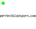perfectblackporn.com