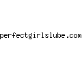 perfectgirlslube.com