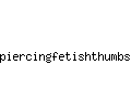 piercingfetishthumbs.com