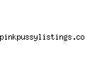 pinkpussylistings.com