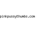 pinkpussythumbs.com