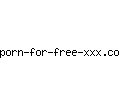 porn-for-free-xxx.com