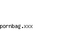 pornbag.xxx