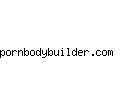 pornbodybuilder.com