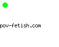 pov-fetish.com
