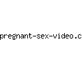 pregnant-sex-video.com