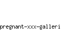 pregnant-xxx-galleries.com