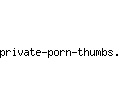 private-porn-thumbs.com