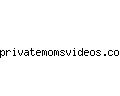 privatemomsvideos.com