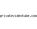 privatevideotube.com