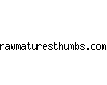 rawmaturesthumbs.com