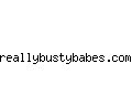 reallybustybabes.com