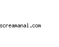 screamanal.com