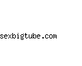 sexbigtube.com