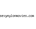 sexynylonmovies.com