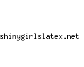 shinygirlslatex.net