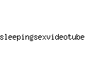 sleepingsexvideotube.com