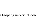 sleepingsexworld.com