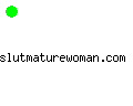 slutmaturewoman.com