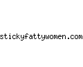 stickyfattywomen.com
