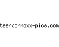 teenpornoxx-pics.com