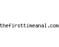 thefirsttimeanal.com