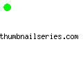 thumbnailseries.com