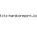 tits-hardcoreporn.com