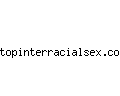 topinterracialsex.com