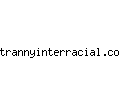 trannyinterracial.com