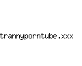 trannyporntube.xxx